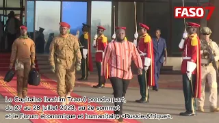 Le Capitaine Ibrahim Traoré a quitté Ouagadougou ce mardi 25 juillet 2023 pour la Russie