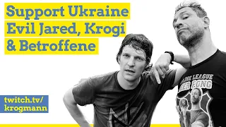 Evil Jared & Krogi Support Ukraine Livestream.