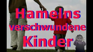 Hamelns verschwunden Kinder - Der wahre Kern des "Rattenfänger"-Märchens