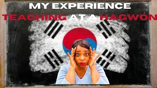 My Experience Teaching at a Hagwon (Part 1) | Teaching in Korea 🇰🇷