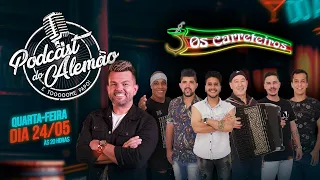 Podcast do Alemão | Os Carreteiros (2ª temporada)