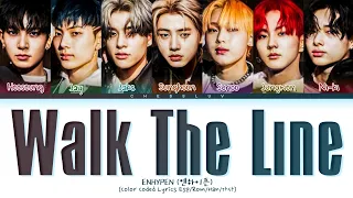 ENHYPEN 'WALK THE LINE' Sub Español (엔하이픈 WALK THE LINE 가사) (Color Coded Lyrics)