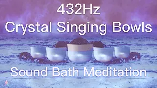 432Hz Crystal Singing Bowls Sound Bath | Relaxing Waves | Deep Healing Meditation Music