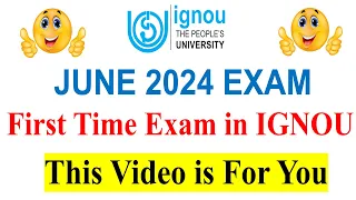 🔥IGNOU में पहली बार EXAM देने जा रहे है तो ये Video आपके लिए है  | First Time Exam in IGNOU 2024 |