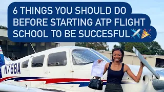 6 THINGS YOU SHOULD DO TO BEFORE STARTING ATP FLIGHT SCHOOL