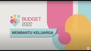 Budget 2022: Supporting Families (Malay)