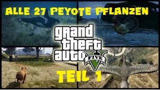 GTA 5 Alle 27 Peyote Pflanzen  Teil 1