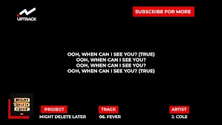 J. Cole - Fever (Official Lyrics Video)