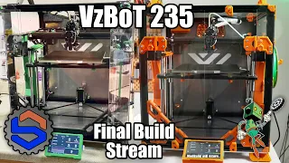 VzBot 235 Mellow Kit build with Steve Builds! - Final Episode Stream