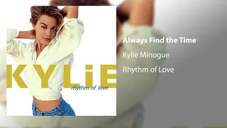 Kylie Minogue - Always Find The Time (1990)