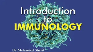 Introduction to Immunology (Updated 2021)