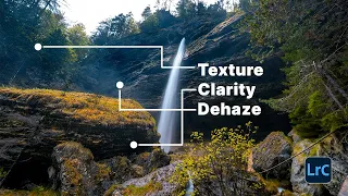 Texture, Clarity and Dehaze Explained!