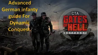 Advanced German Infantry guide for Gates of Hell Ostfront dynamic conquest.