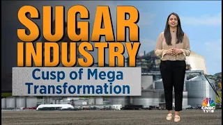 Flashback 2022 | Sugar Industry On The Cusp Of Mega Transformation | #Digital | CNBC-TV18