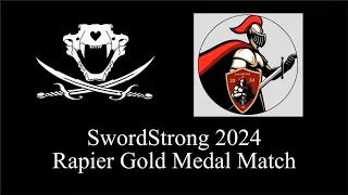 Rob Childs Rapier Vid 64 - SwordStrong 2024 Rapier Gold Match