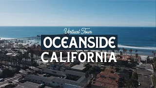 Virtual Tour of OCEANSIDE California | Best Suburbs of San Diego