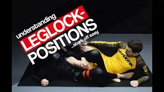 Understanding Leglocks Part 1: Leglock Positions
