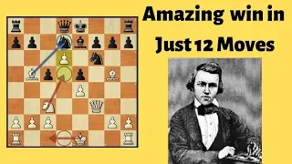 Amazing Win in 12 Moves - A Game of Paul Morphy