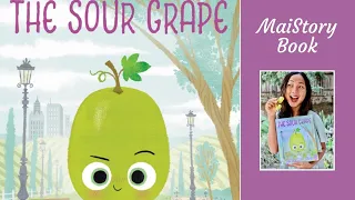 The Sour Grape by Jory John & Pete Oswald: Interactive Read Aloud Book for Kids - Food Group Series