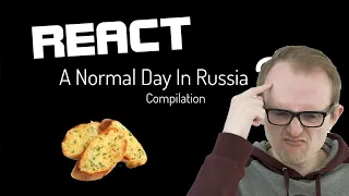 React: A Normal Day In Russia