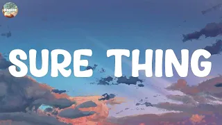 Sure Thing - Miguel, Ruth B., James Arthur ft. Anne-Marie, Rema,...(Lyrics)