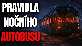 Pravidla nočního autobusu - Creepypasta [CZ]