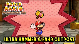 Get Ultra Hammer & Reach Fahr Outpost | Paper Mario The Thousand-Year Door