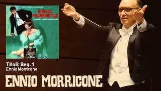 Ennio Morricone - Titoli: Seq. 1 - Ruba Al Prossimo Tuo (1968)