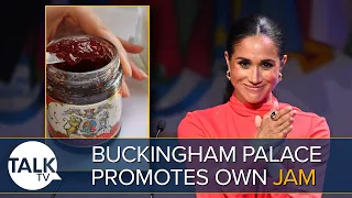 Buckingham Palace Rivals Meghan’s American Riviera Orchard Jam | “A Sticky Situation!” | Royal News