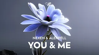 Nexen & Alerrell - You & Me (Extended Mix) (Progressive House)