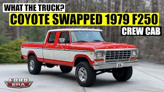 Coyote Swapped 1979 F250 Crew Cab | What The Truck? | Ford Era
