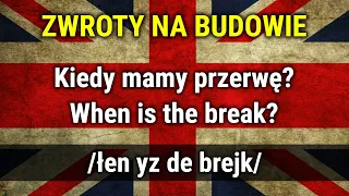 Angielski w pracy na budowie - Przydatne zwroty i wyrażenia po angielsku