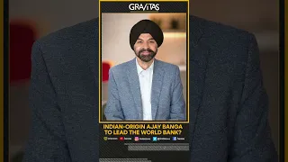 Gravitas: Indian- origin Ajay Banga to lead the World Bank?