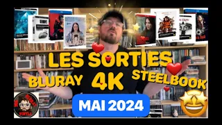 L’ACTUALITÉ DES SORTIES BLURAY, STEELBOOK, DU MOIS DE MAI 2024 • MES COUPS DE CŒUR, MES ATTENTES •