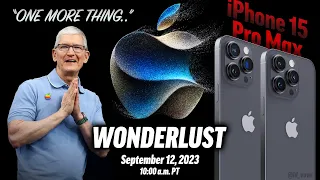 Apple’s iPhone 15 Event - 20 New Last Minute LEAKS!