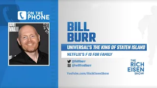 Bill Burr Talks Tom Brady, Deflategate, ‘The King of Staten Island’ with Rich Eisen | Full Interview