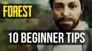 TOP 10 BEGINNER TIPS! The Forest