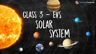 Class 3 EVS Solar System | Class 3 Science Solar System