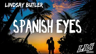 Spanish Eyes - Lindsay Butler