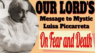 Our Lord's Message to Luisa Piccarreta on Fear and Death