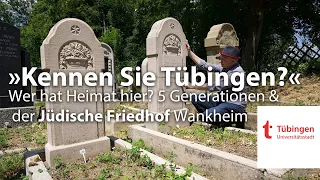 Kennen Sie Tübingen? - Der Jüdische Friedhof Wankheim