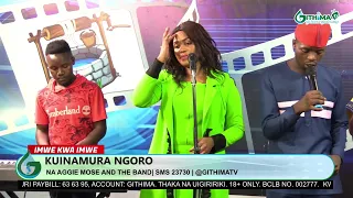 KUINAMURA NGORO NA AGGIE MOSE AND THE BAND