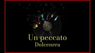 Dolcenera - Un peccato (Lyrics) Karaoke