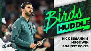 What the Eagles' big comeback win over the Colts meant to Nick Sirianni | Bird Huddle