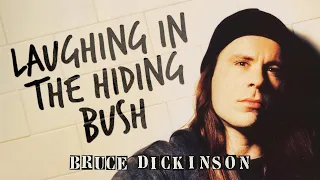Bruce Dickinson - Laughing In the Hiding Bush (Official Audio)