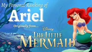 My Personal Ranking of Ariel (47 Versions)