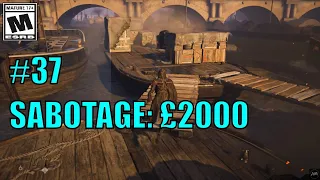 Assassin's Creed Syndicate PC Gameplay Part 37 - SABOTAGE: £2000