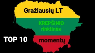 Lietuvos Krepšinio Rinktinių TOP 10