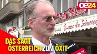 Das sagt Österreich zum Öxit