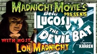 MadNight Movies Presents THE DEVIL BAT